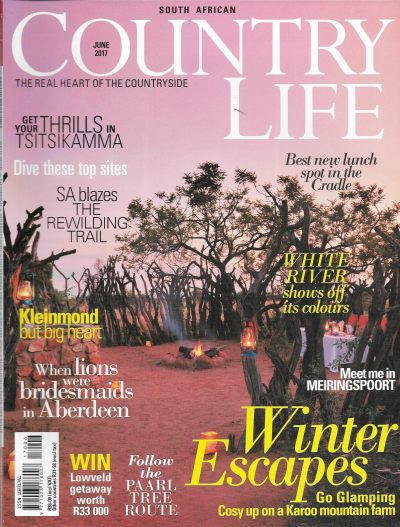 Cover of South African Country Life Magazine - Issue 251 - June 2017