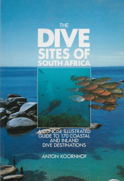 Cover of The Dive Sites of South Africa