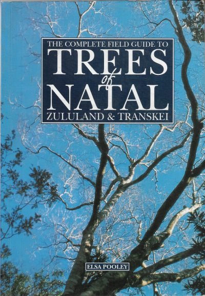 Cover of The Complete Field Guide to Trees of Natal, Zululand and Transkei