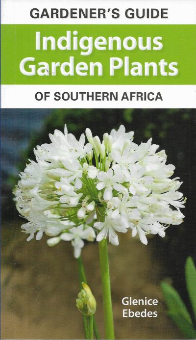 Cover of Indigenous Garden Plants of Southern Africa