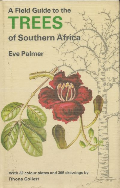 Cover of A Field Guide to the Trees of Southern Africa